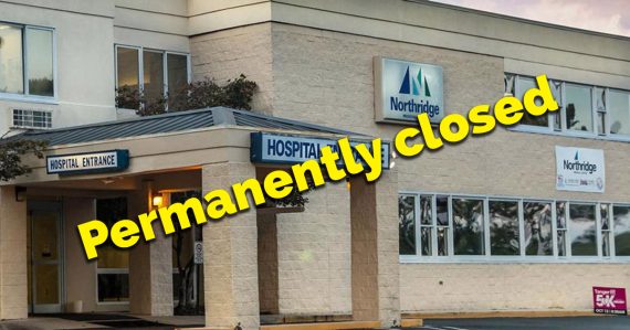 The Northridge hospital in Commerce, permanently closed.